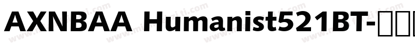 AXNBAA Humanist521BT字体转换